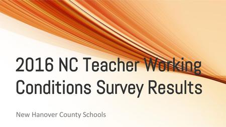 2016 NC Teacher Working Conditions Survey Results