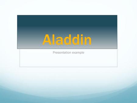 Aladdin Presentation example.