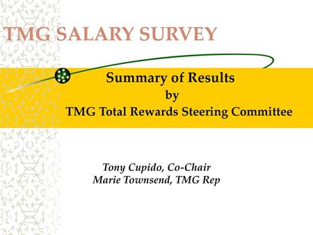 TMG Total Rewards Steering Committee
