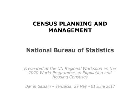 CENSUS PLANNING AND MANAGEMENT