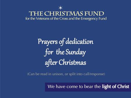 Prayers of dedication for the Sunday after Christmas