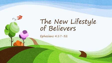 The New Lifestyle of Believers
