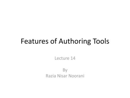 Features of Authoring Tools