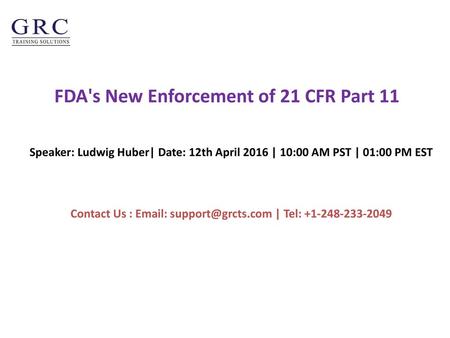 FDA's New Enforcement of 21 CFR Part 11