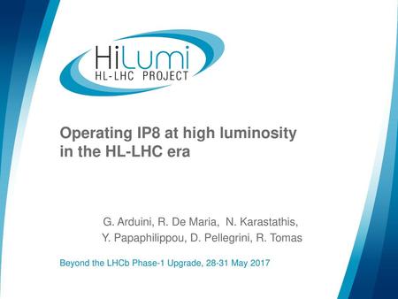 Operating IP8 at high luminosity in the HL-LHC era