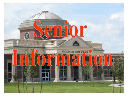 Senior Information.