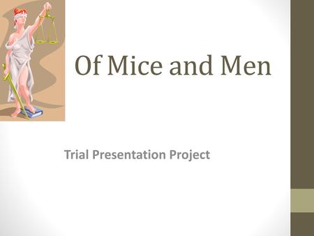 Trial Presentation Project
