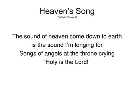 Heaven’s Song Debbie Chernoff