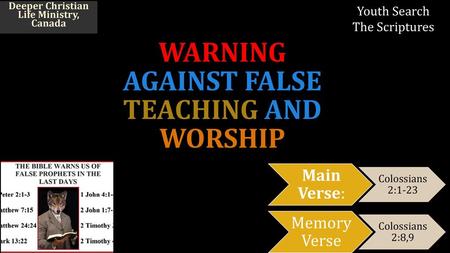 WARNING AGAINST FALSE TEACHING AND WORSHIP