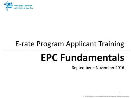 EPC Fundamentals E-rate Program Applicant Training