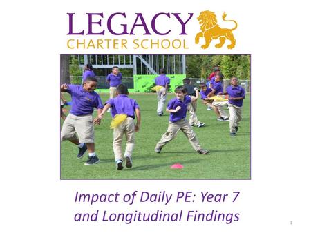 Impact of Daily PE: Year 7 and Longitudinal Findings