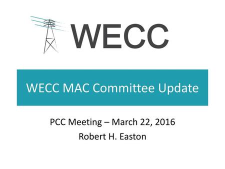 WECC MAC Committee Update