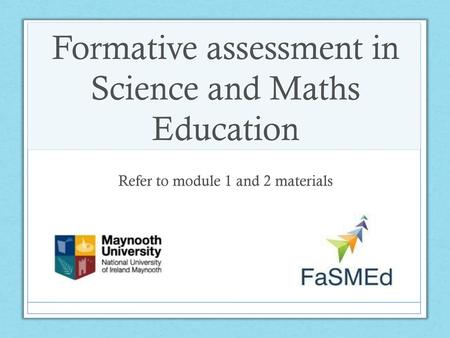 Formative assessment in Science and Maths Education