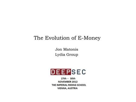 The Evolution of E-Money