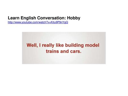 Learn English Conversation: Hobby