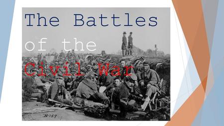 The Battles of the Civil War