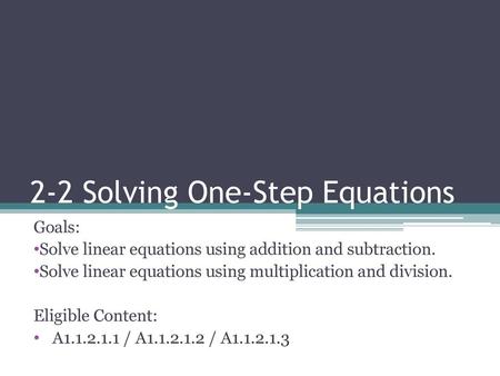 2-2 Solving One-Step Equations