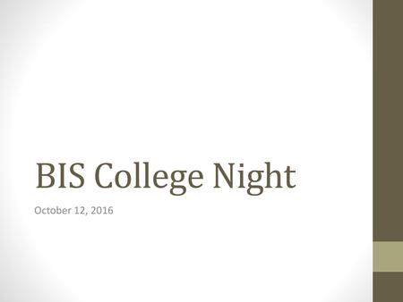 BIS College Night October 12, 2016.