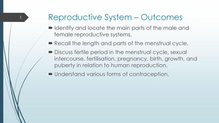 Reproductive System – Outcomes