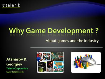About games and the industry