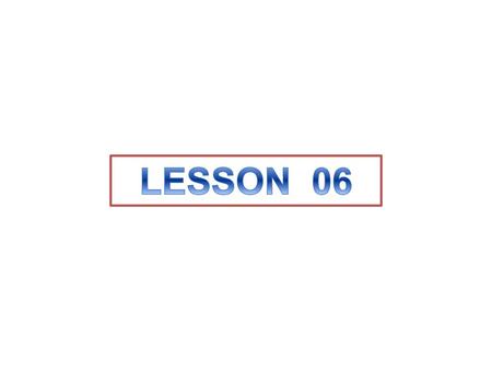 LESSON 06.