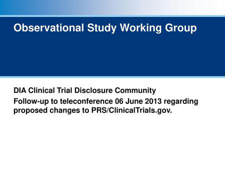 Observational Study Working Group
