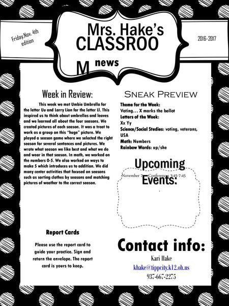 Mrs. Hake’s Friday,Nov. 4th edition CLASSROOM  news Week in Review: