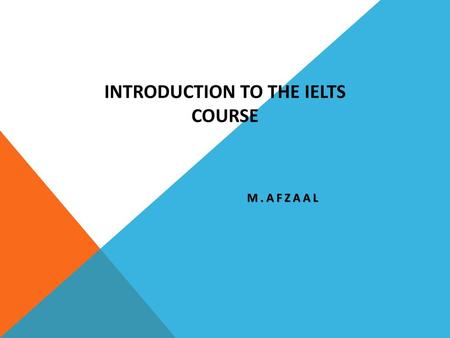 Introduction to the IELTS course