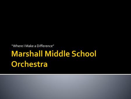 Marshall Middle School Orchestra