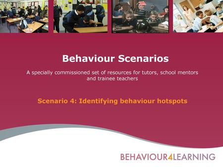 Scenario 4: Identifying behaviour hotspots