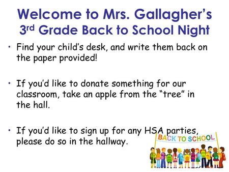 Welcome to Mrs. Gallagher’s 3rd Grade Back to School Night