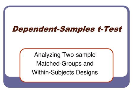 Dependent-Samples t-Test