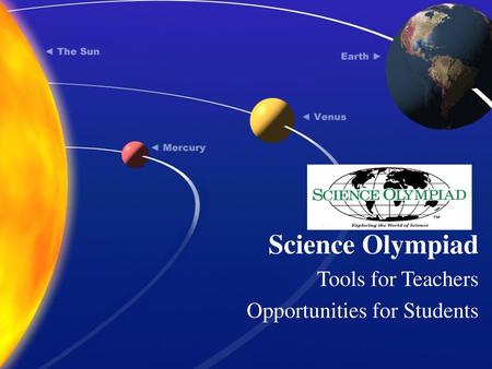 Tools for Teachers Opportunities for Students