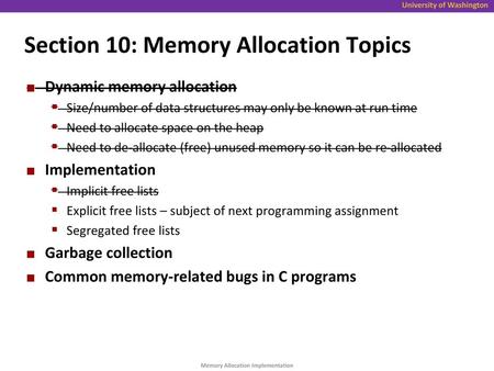 Section 10: Memory Allocation Topics