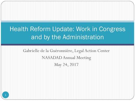 Health Reform Update: Work in Congress and by the Administration