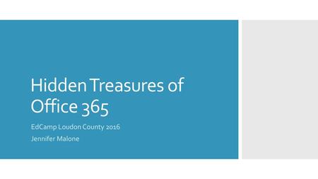 Hidden Treasures of Office 365