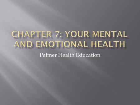 Chapter 7: Your Mental and Emotional Health