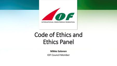 Code of Ethics and Ethics Panel