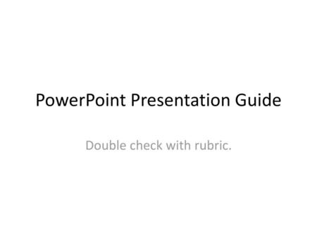PowerPoint Presentation Guide