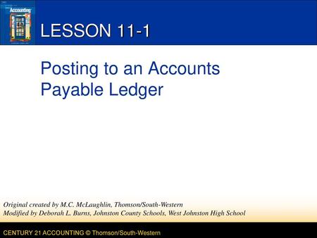 LESSON 11-1 Posting to an Accounts Payable Ledger
