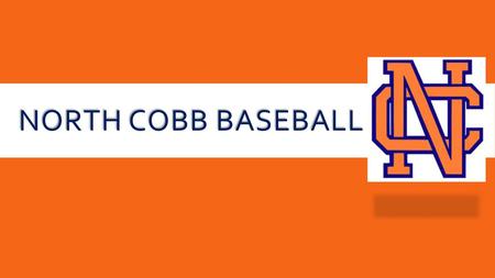 North Cobb Baseball.