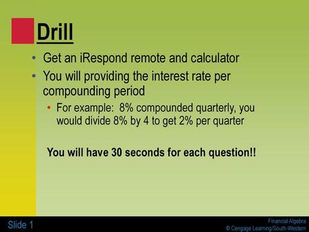Drill Get an iRespond remote and calculator