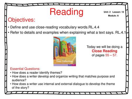 Reading Unit: 2   Lesson: 10 Module: A Objectives: