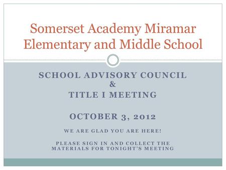 Somerset Academy Miramar Elementary and Middle School