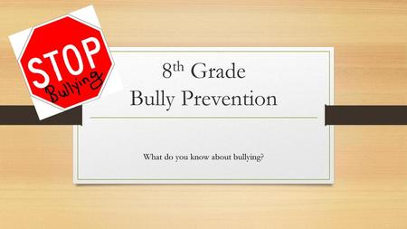 8th Grade Bully Prevention
