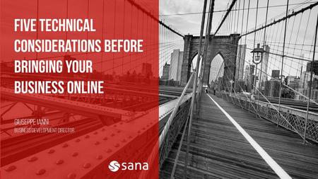 Five Technical Considerations Before Bringing Your Business Online