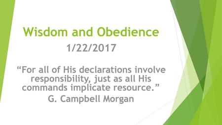 Wisdom and Obedience 1/22/2017