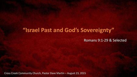 “Israel Past and God’s Sovereignty”