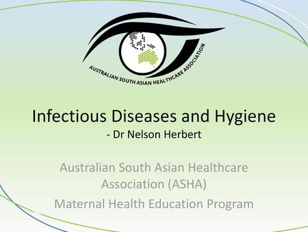Infectious Diseases and Hygiene - Dr Nelson Herbert