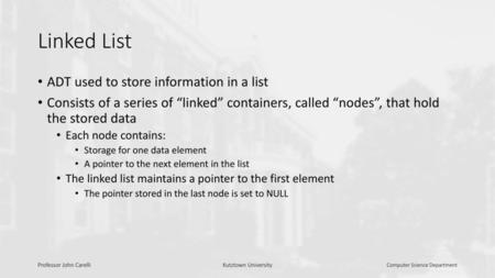 Linked List ADT used to store information in a list